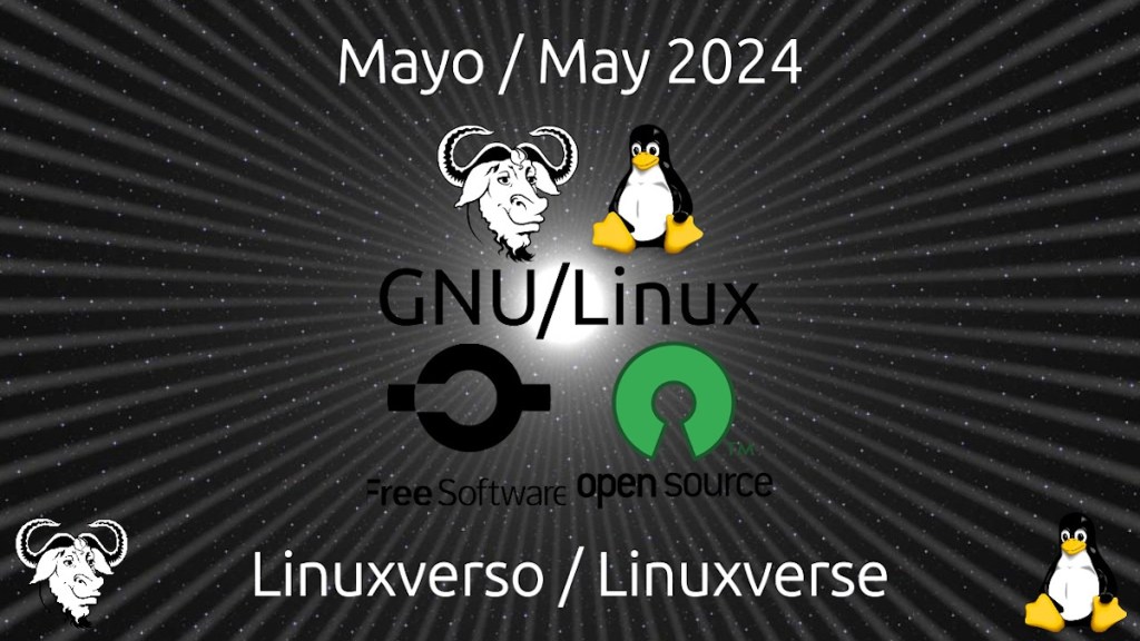 Mayo 2024: Lo bueno, malo e interesante del Linuxverso