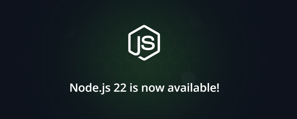 Node.js 22 llega con gráficos ESM, cliente WebSocket y actualizaciones del motor&nbsp;V8