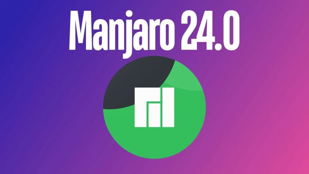 Manjaro 24.0 «Wynsdey» trae consigo Plasma 6.0, GNOME 46, Linux 6.9 y&nbsp;mas