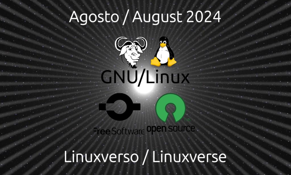 Agosto 2024: Lo bueno, malo e interesante del Linuxverso